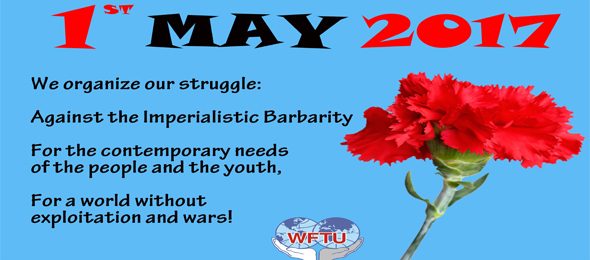 WFTU Statement on May Day 2017